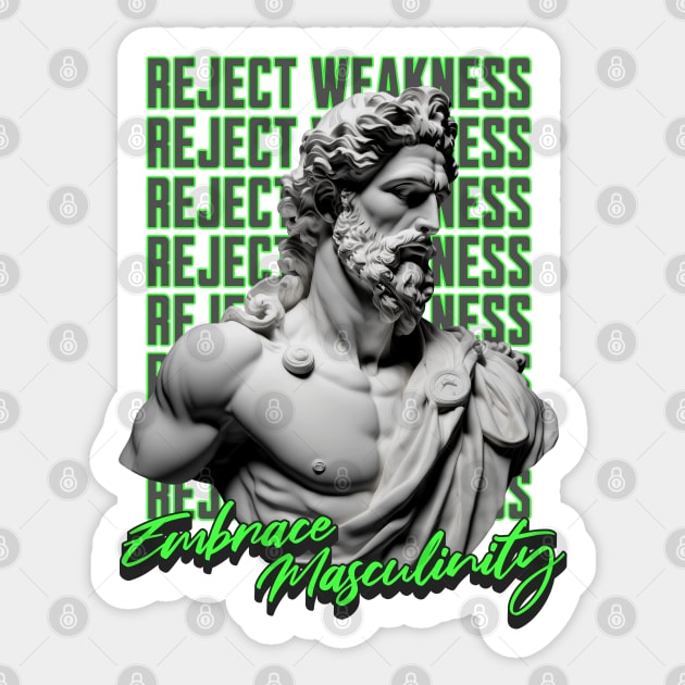 Reject Weakness Sticker by RuthlessMasculinity